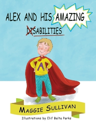 Book cover for Alex and His Amazing Abilities