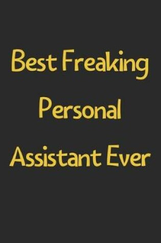 Cover of Best Freaking Personal Assistant Ever