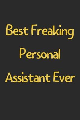 Book cover for Best Freaking Personal Assistant Ever