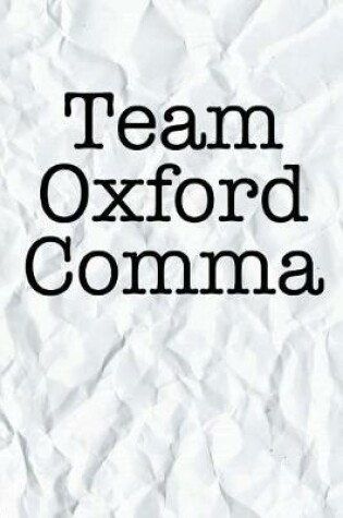 Cover of Team Oxford Comma