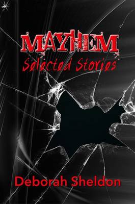 Book cover for Mayhem Selected Stories
