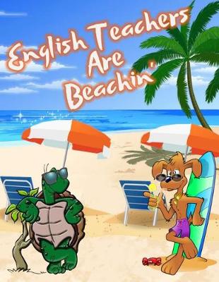 Book cover for English Teachers Are Beachin'