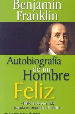 Cover of Autobiografia de un Hombre Feliz