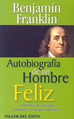 Book cover for Autobiografia de un Hombre Feliz