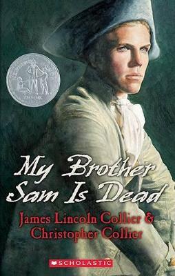 Book cover for My Brother Sam Is Dead (Scholastic Gold)
