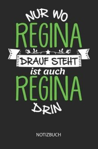 Cover of Nur wo Regina drauf steht - Notizbuch