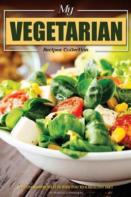 Book cover for My Vegetarian Recipes Collection