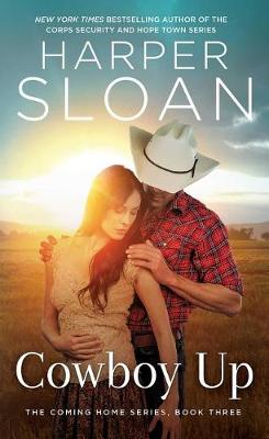 Cowboy Up by Harper Sloan