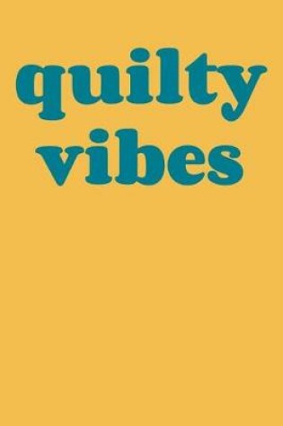 Cover of Quilt Vibes