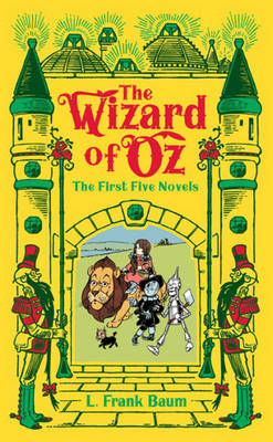 Book cover for The Wizard of Oz: The First Five Novels (Barnes & Noble Collectible Editions)