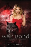 Book cover for The War Bond