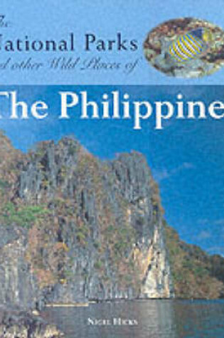 Cover of The National Parks and Other Wild Places of the Philippines