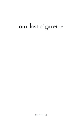 Cover of Our Last Cigarette