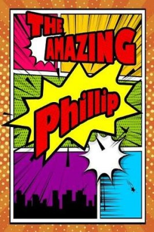 Cover of The Amazing Phillip