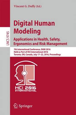 Book cover for Digital Human Modeling: Applications in Health, Safety, Ergonomics and Risk Management