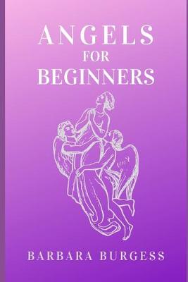 Book cover for Angels for Beginners