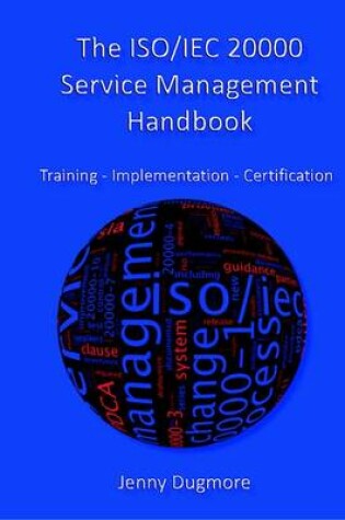 Cover of The ISO/IEC Service Management Handbook