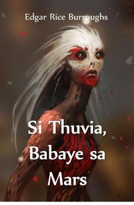 Book cover for Si Thuvia, Babaye Sa Mars