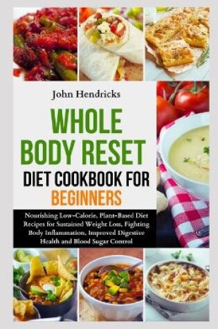 Cover of Whole Body Reset Diet Cookbook for Beginners