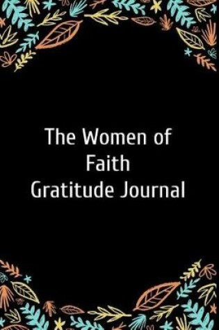 Cover of The Women of Faith Gratitude Journal
