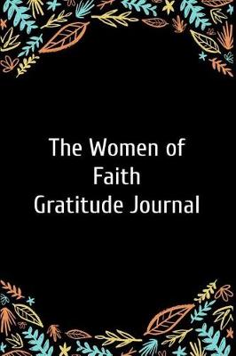 Book cover for The Women of Faith Gratitude Journal