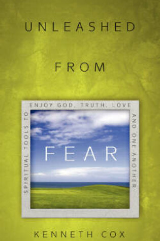 Cover of Unleashed from Fear