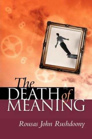 Cover of The Death of Meaning