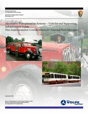 Book cover for Alternative Transportation Systems - Vehicles and Supporting Infrastructure Guide