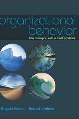 Cover of Organizational Behavior: Key Concepts, Skills, & Best Practices with Student CD and Management Skill Booster Card