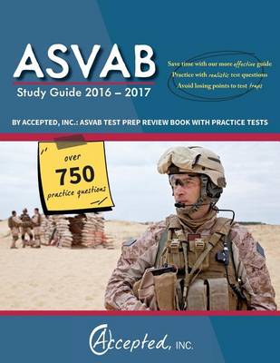 Book cover for ASVAB Study Guide 2016-2017 By Accepted, Inc.