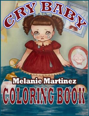 Book cover for Cry Baby Coloring Book