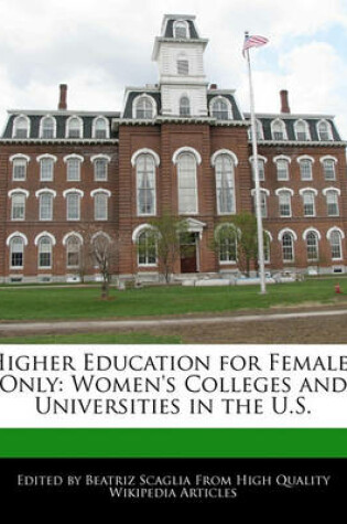 Cover of Higher Education for Females Only