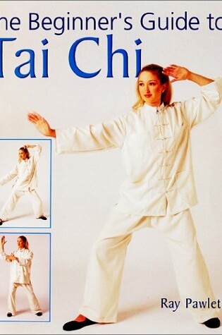 Cover of The Beginner's Guide to Tai Chi