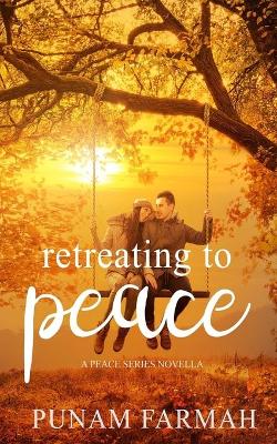 Book cover for Retreating To Peace