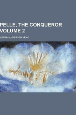 Cover of Pelle, the Conqueror Volume 2