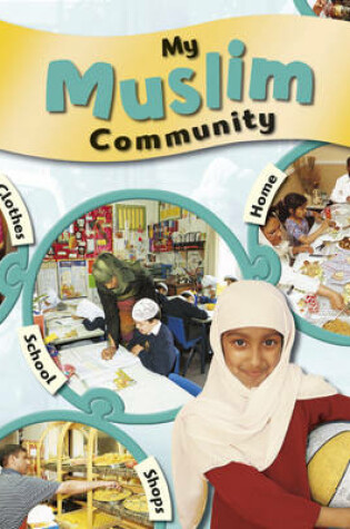 Cover of My Community: My Muslim Community