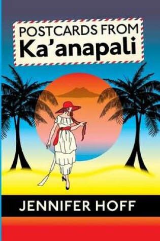 Cover of Postcards from Ka'anapali