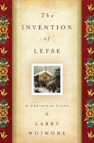 Cover of The Invention of Lefse