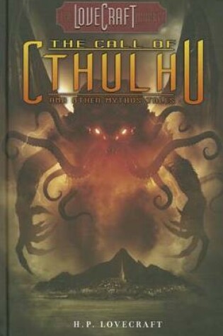 Cover of Lovecraft Library Volume 2: The Call of Cthulhu and Other Mythos Tales