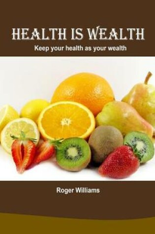 Cover of Health Is Wealth