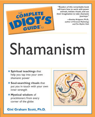 Book cover for The Complete Idiot's Guide (R) to Shamanism