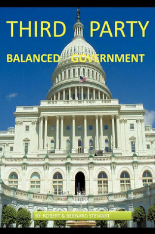 Cover of Third Party Balanced Government