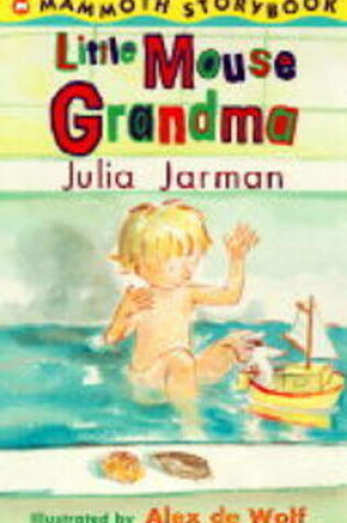 Cover of Little Mouse Grandma