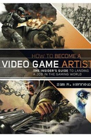 Cover of How to Become a Video Game Artist