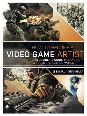 Cover of How to Become a Video Game Artist