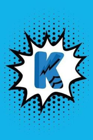 Cover of Superhero Comic Book 'k' Monogram Journal (Compact Edition)