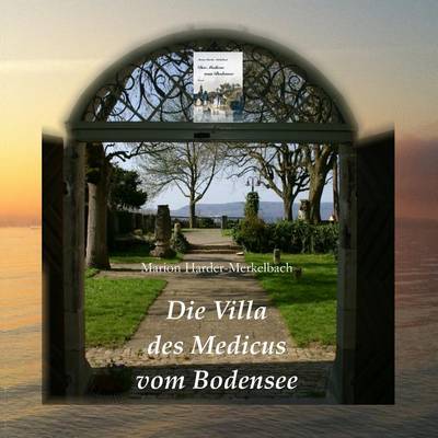 Book cover for Die Villa Des Medicus Vom Bodensee