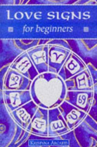 Cover of Love Signs for Beginners