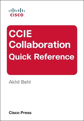 Book cover for CCIE Collaboration Quick Reference