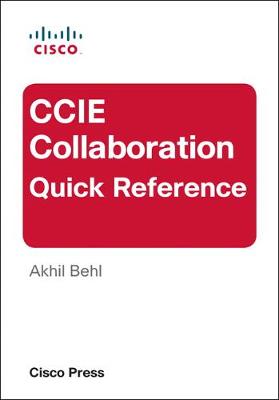 Cover of CCIE Collaboration Quick Reference